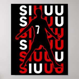 Siuuuu Lustiges Fußballgeschenk für Fußballfans Poster