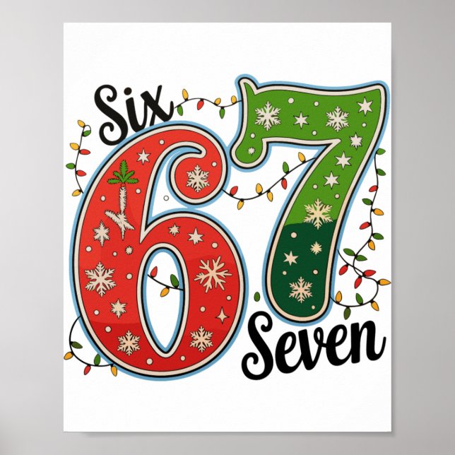 Six Seven 67 6 7 Christmas Meme Funny Xmas Lights  Poster (Vorne)