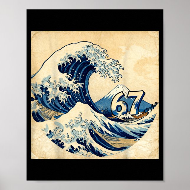 Six Seven 67 6-7 Japanese The Great Wave Off Kanag Poster (Vorne)