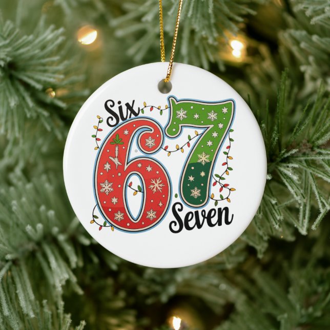 Six Seven 67 6 7 Weihnachtsmeme Lustige Weihnachts Keramik Ornament (Baum)