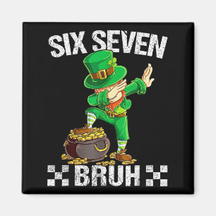 Six Seven 67 Bruh Dabbing Leprechaun St Patricks D Magnet