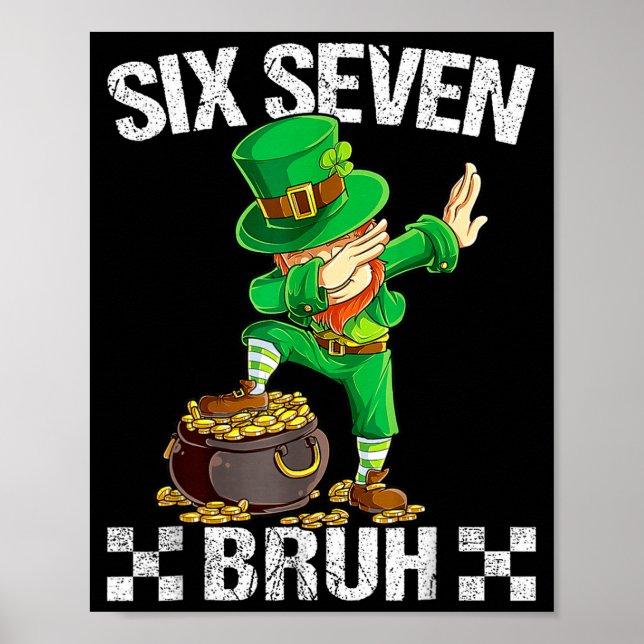 Six Seven 67 Bruh Dabbing Leprechaun St Patricks D Poster (Vorne)