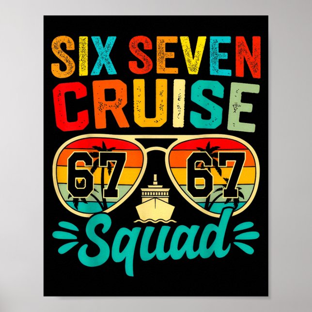 Six Seven 67 Cruise Squad 2025 Funny Kids Cruise M Poster (Vorne)