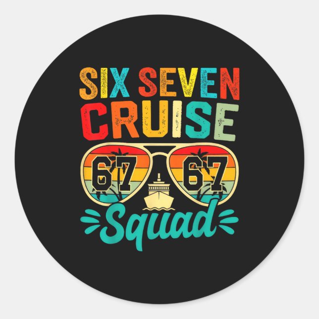 Six Seven 67 Cruise Squad 2025 Funny Kids Cruise M Runder Aufkleber (Vorderseite)