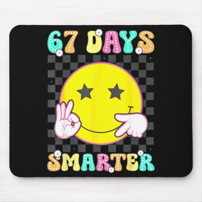 Six Seven 67 Days Smarter 100 Days Of School Funny Mousepad (Vorne)