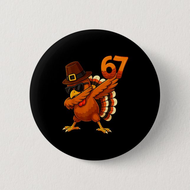 Six Seven 67 Erntedankfest-Meme Lustig Dankbarer T Button (Vorderseite)