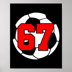 Six Seven 67 Fußball 6 7 Lustiges Meme 6-7 Gen Alp Poster