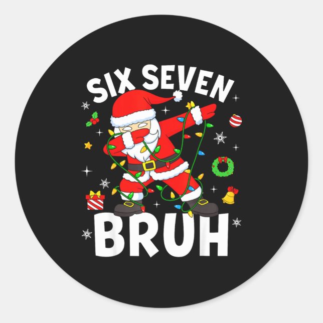 Six Seven 67 Gen Z Alpha Meme Bruh Christmas Dabbi Runder Aufkleber (Vorderseite)