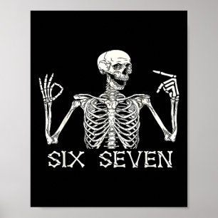Six Seven 67 Handzeichen Skelett Meme Halloween Co Poster