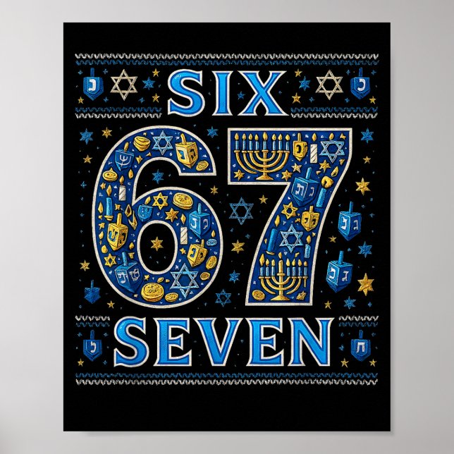 Six Seven 67 Hanukkah Festival Of Lights Quote  Poster (Vorne)