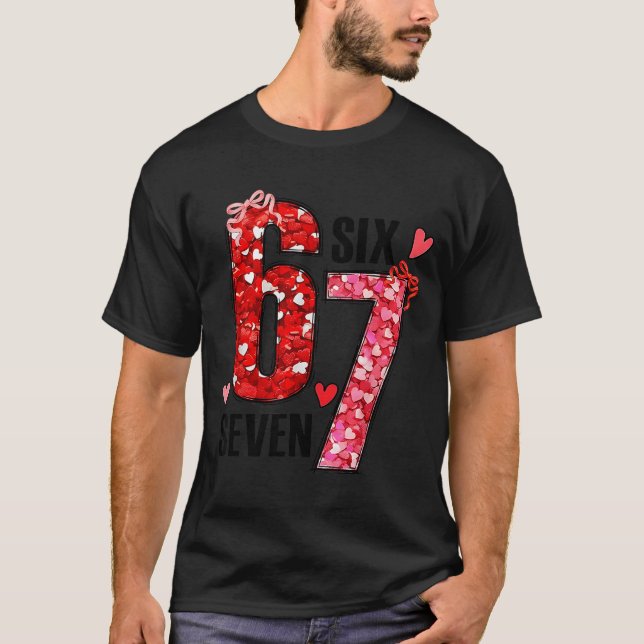 Six Seven 67 Hearts 6 7 Meme Boys Girls Kids Valen T-Shirt (Vorderseite)