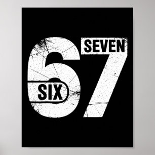Six Seven 67 Lustiges Meme Poster