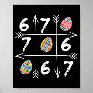 Six Seven 67 Meme 6 7 Eier Frohen Ostertag Jungen Poster