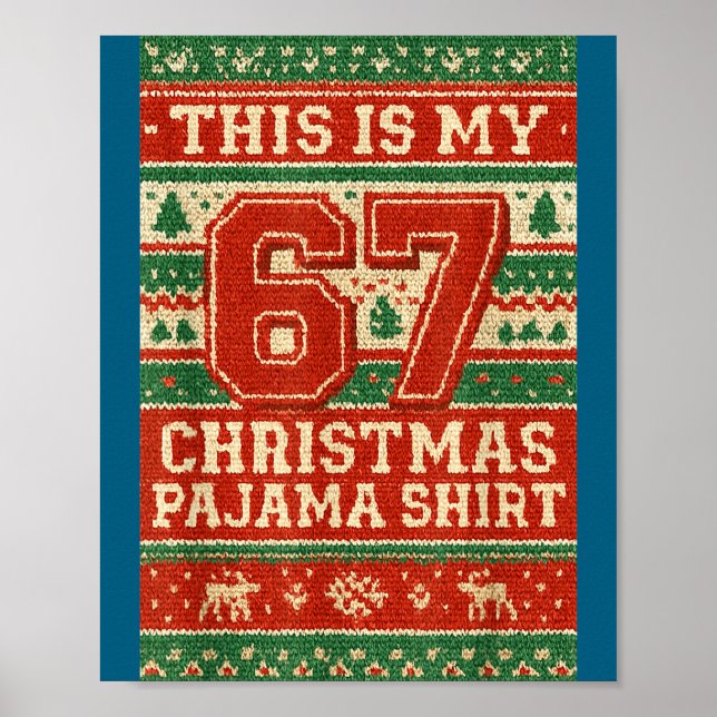 Six Seven 67 Meme 6 7 Holiday Christmas Pajamas Br Poster (Vorne)