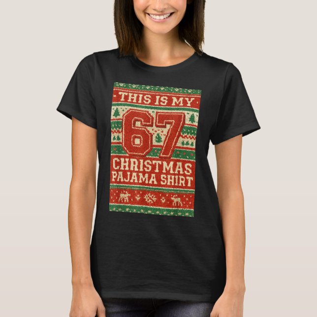 Six Seven 67 Meme 6 7 Holiday Christmas Pajamas Br T-Shirt (Vorderseite)