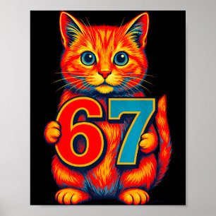 Six Seven 67 Meme 6 7 Katze Jugend Junge Mädchen  Poster