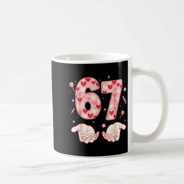 Six Seven 67 Meme 6 7 Valentines Day Heart Men Wom Kaffeetasse (Rechts)
