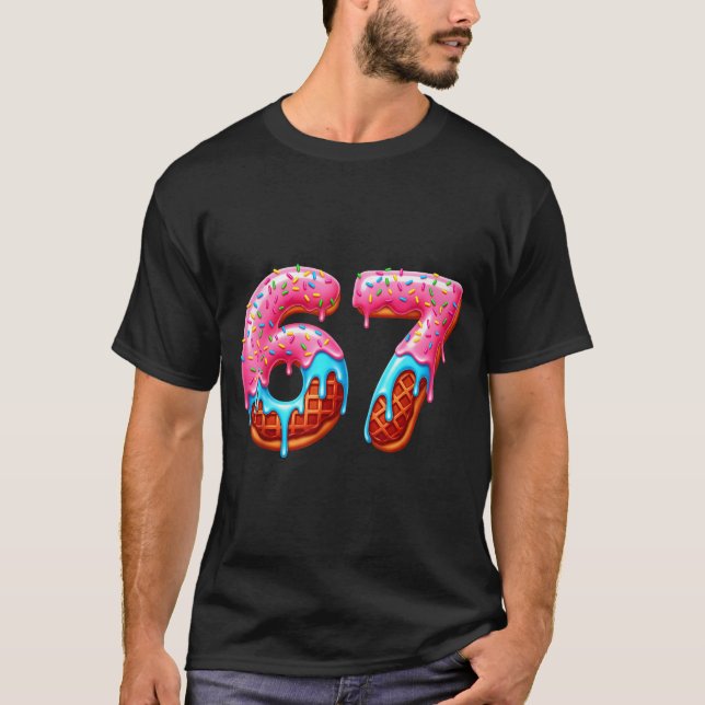 Six Seven 67 Meme Funny Donut Ice Cream Drip Numbe T-Shirt (Vorderseite)