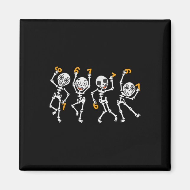 Six Seven 67 Meme Funny Halloween Dancing Skeleton Magnet (Vorne)