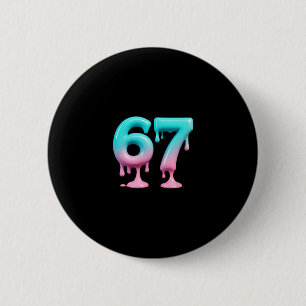 Six Seven 67 Meme für Gen Alpha Kinder und Erwachs Button