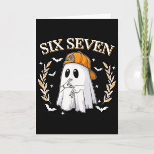 Six Seven 67 Meme Lustiges Gespenst Halloween 6 7  Karte