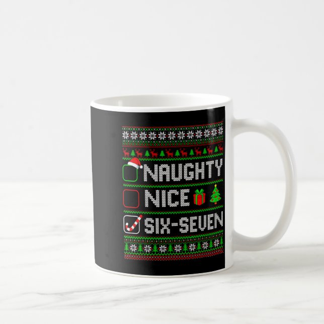 Six Seven 67 Meme Nice Naughty Christmas Pajamas M Kaffeetasse (Rechts)