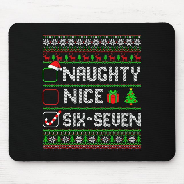 Six Seven 67 Meme Nice Naughty Christmas Pajamas M Mousepad (Vorne)