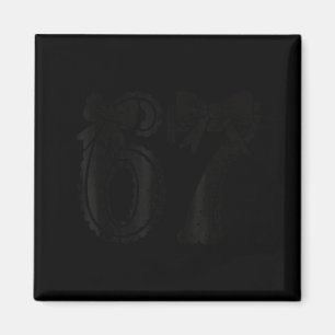 Six Seven 67 Meme Nummer 67 Coquette Schleife Dame Magnet