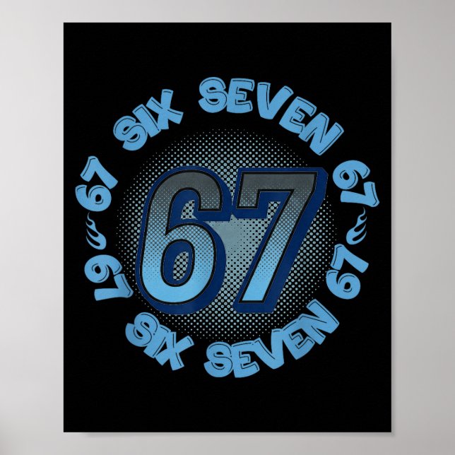 Six Seven 67 Meme Slang Trend Phrase Cool Youth Ki Poster (Vorne)