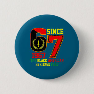 Six Seven 67 Seit 1967 Schwarzes Amerikanisches Ku Button