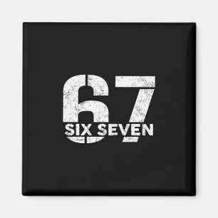 Six Seven 67 Zahl 67 Meme 6 7 Trendige Six Seven G Magnet