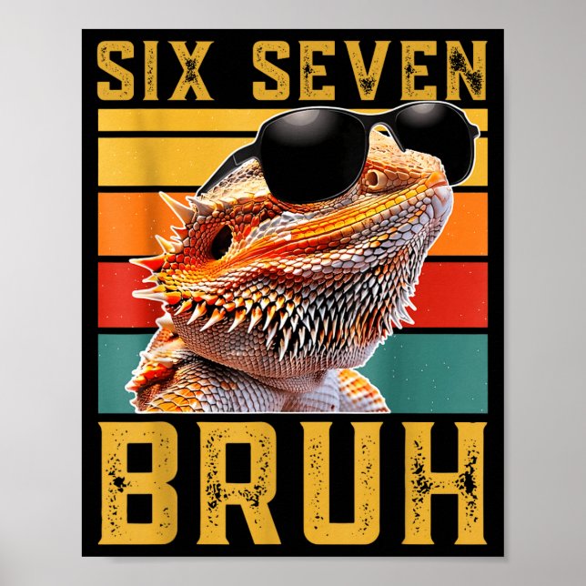 Six Seven 6 7 67 Meme Funny Bearded Dragon Design  Poster (Vorne)