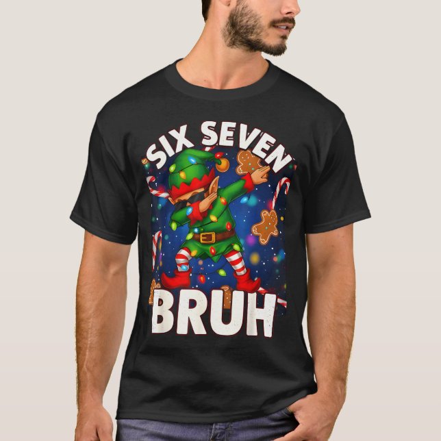 Six Seven 6 7 Funny Bruh Christmas Dabbing Elf Mat T-Shirt (Vorderseite)