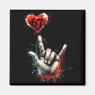 Six Seven 6 7 Ich liebe dich Handzeichen Asl Herz  Magnet