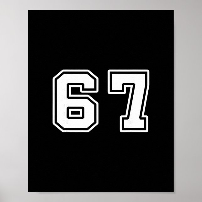 Six Seven 6 7 Meme 67  Poster (Vorne)