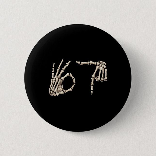 Six Seven 6 7 Meme 67 Skeletthand Halloween-Kostüm Button (Vorderseite)
