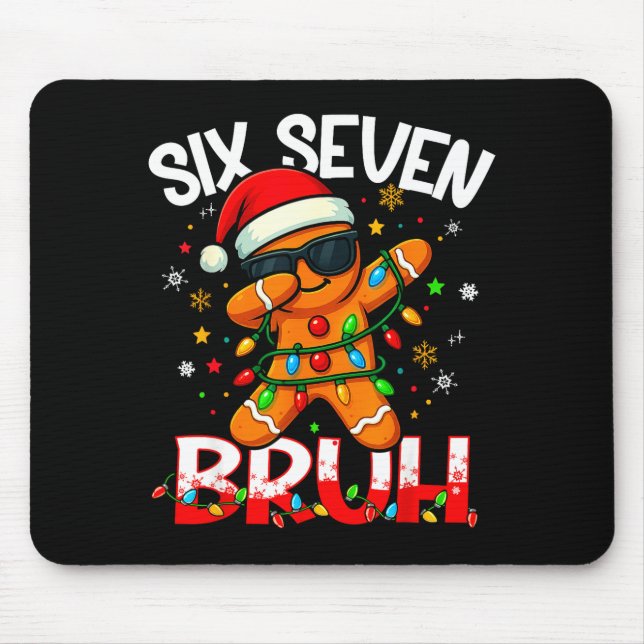 Six Seven 6 7 Meme Dabbing Gingerbread Man Christm Mousepad (Vorne)