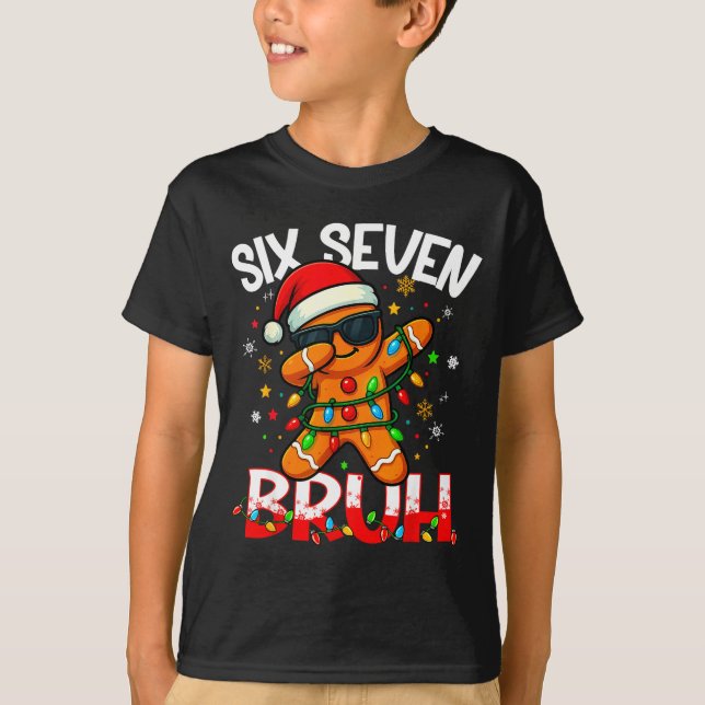 Six Seven 6 7 Meme Dabbing Gingerbread Man Christm T-Shirt (Vorderseite)