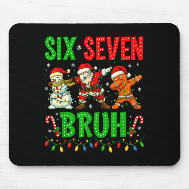 Six Seven 6 7 Meme Dabbing Santa Gingerbread Chris Mousepad (Vorne)