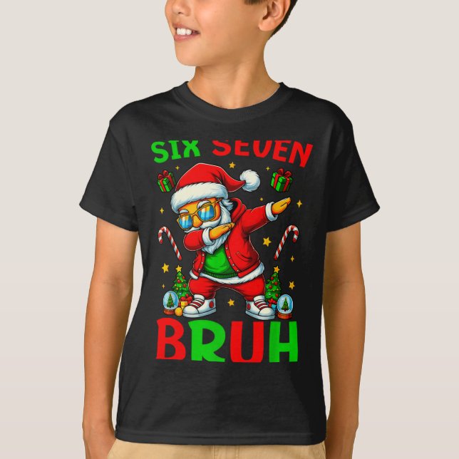 Six Seven 6 7 Meme Dabbing Santa Merry Christmas B T-Shirt (Vorderseite)