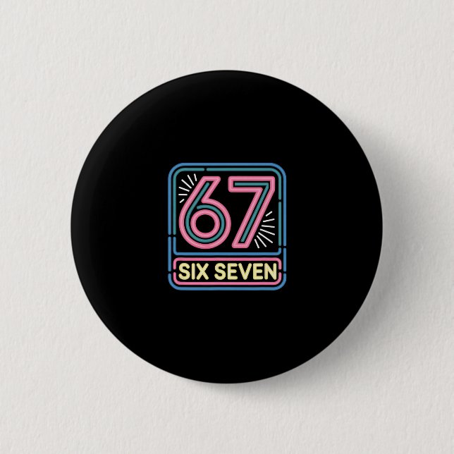 Six Seven 6 7 Meme Funny  Button (Vorderseite)