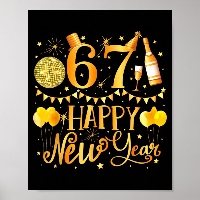 Six Seven 6 7 Meme Funny Happy New Year 67 2026  Poster (Vorne)
