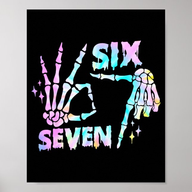 Six Seven 6 7 Meme Funny Skeleton Hands Sign Let's Poster (Vorne)