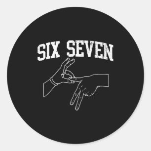 Six Seven 6 7 Meme Gen Alpha Gen Z Humor Lustig Runder Aufkleber