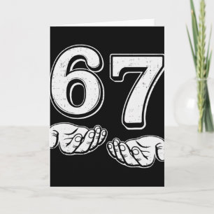 Six Seven 6 7 Meme Gen Alpha Slang 6 7 Hände Männe Karte