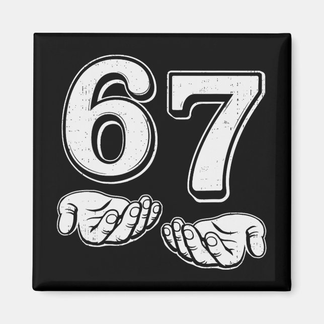 Six Seven 6 7 Meme Gen Alpha Slang 6 7 Hände Männe Magnet (Vorne)