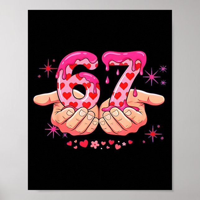 Six Seven 6 7 Meme Heart Drip Valentine’s Day Boy  Poster (Vorne)