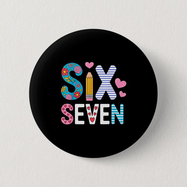 Six Seven 6 7 Meme Lehrer  Button (Vorderseite)