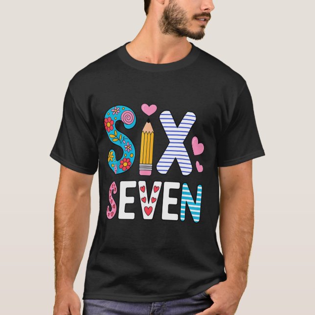 Six Seven 6 7 Meme Teacher  T-Shirt (Vorderseite)