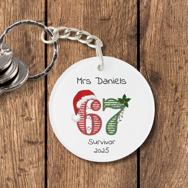 Six Seven 6 7 Survivor Funny Christmas Holiday Schlüsselanhänger (Six seven survivor funny key chain)